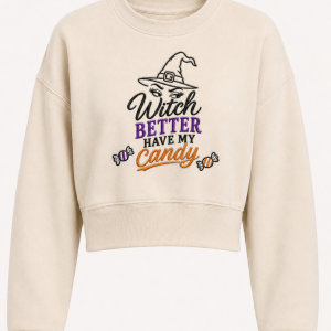 Witch Better Have My Candy